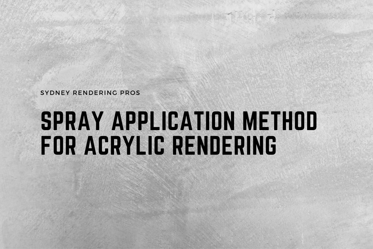 Spray Application Method for Acrylic Rendering