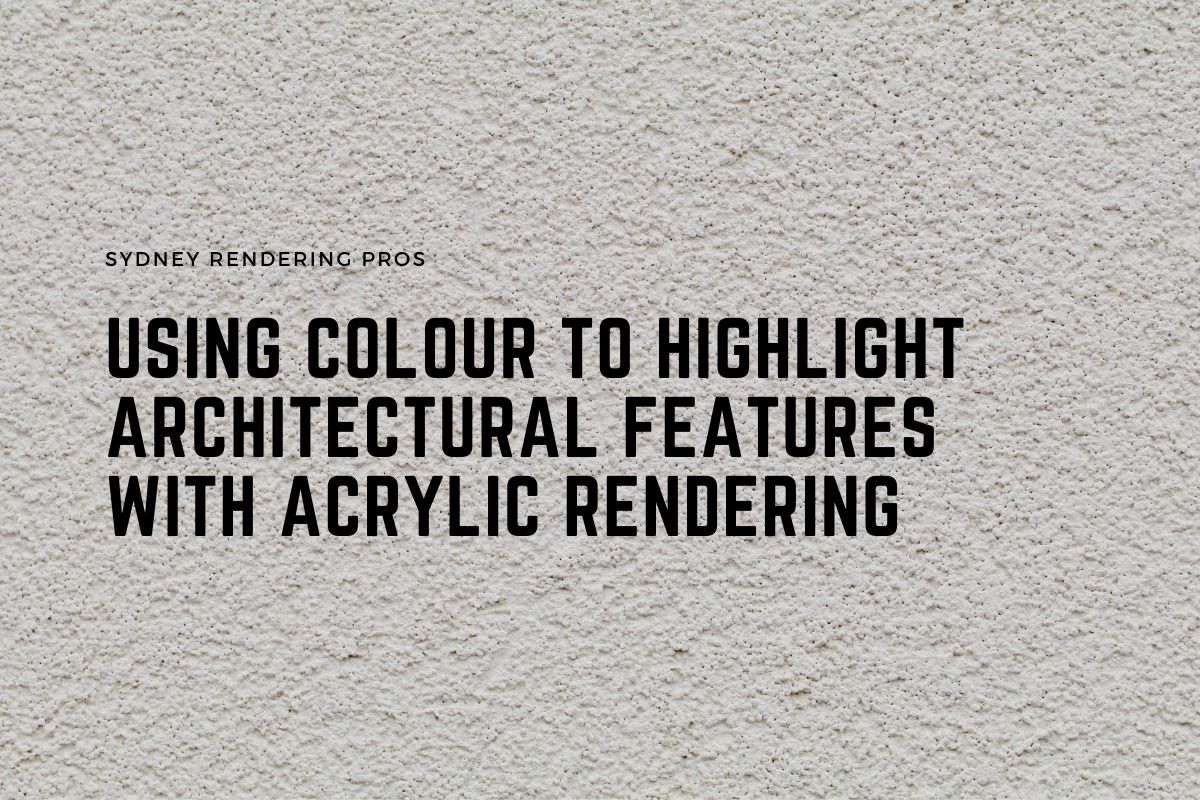 Using Colour to Highlight Architectural Features With Acrylic Rendering