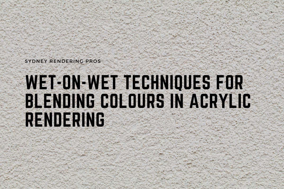 Wet-on-Wet Techniques for Blending Colours in Acrylic Rendering